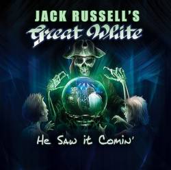 Jack Russell's Great White : He Saw It Comin'